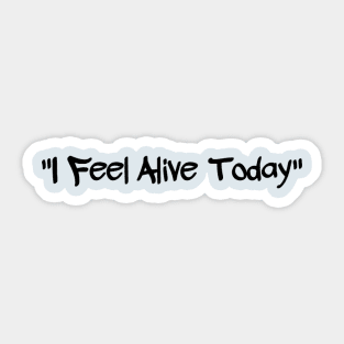 Alive - Poet, Poems, Poetry Sticker